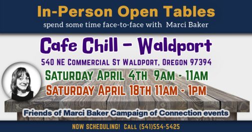 In-person Open Tables Cafe Chill 540 NE Commercial St Waldport Oregon 97394 April 4th 9-11am, April 18th 11am-1pm